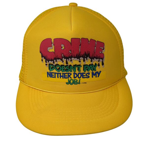 Crime Doesn't Pay Neither Does My Job! Trucker Hat Yellow One Size Adjustable - Picture 1 of 9